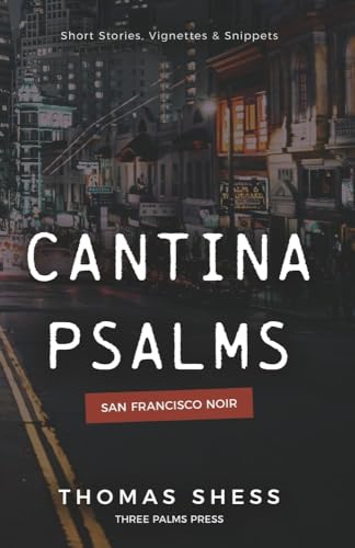 Imagen de archivo de Cantina Psalms: San Francisco Noir a la venta por Revaluation Books