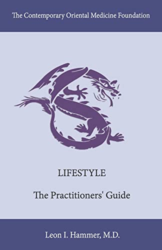 Beispielbild fr Lifestyle: The Practitioners' Guide (3) (Contemporary Oriental Medicine) zum Verkauf von Lucky's Textbooks