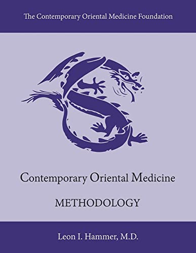 9781667847566: Contemporary Oriental Medicine: Methodology