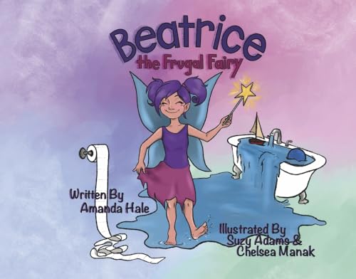 Beispielbild fr Beatrice the Frugal Fairy zum Verkauf von Revaluation Books