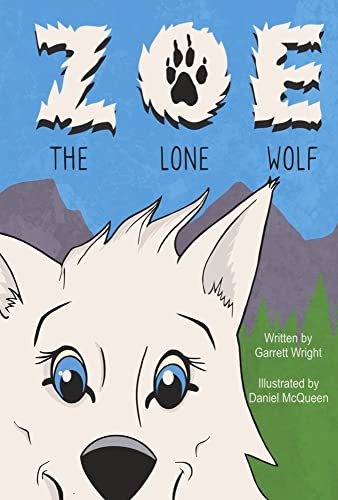 Imagen de archivo de Zoe the Lone Wolf: Volume 1 a la venta por Revaluation Books