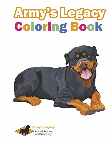 9781667872513: Army's Legacy Coloring Book: Army's Legacy Animal Rescue's First Coloring Book