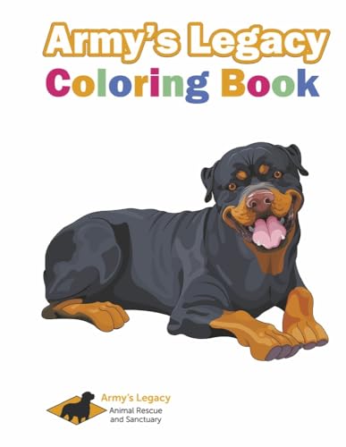 Stock image for Army's Legacy Coloring Book: Army's Legacy Animal Rescue's First Coloring Book for sale by Revaluation Books