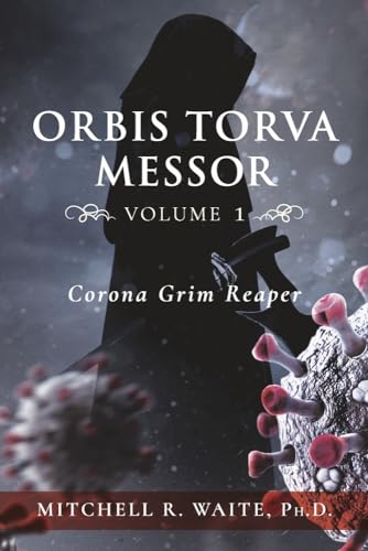 Beispielbild fr Orbis Torva Messor - Volume 1: Corona Grim Reaper (1) zum Verkauf von Redux Books
