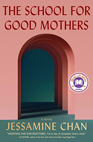 Imagen de archivo de The School for Good Mothers: A Novel a la venta por ThriftBooks-Dallas