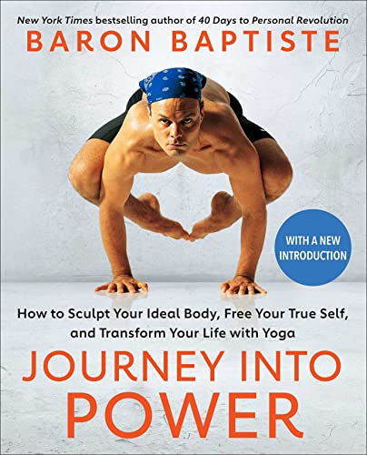 Beispielbild fr Journey into Power: How to Sculpt Your Ideal Body, Free Your True Self, and Transform Your Life with Yoga zum Verkauf von HPB-Ruby