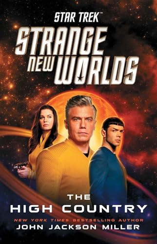 Stock image for Star Trek: Strange New Worlds: The High Country [Paperback] Miller, John Jackson for sale by Lakeside Books