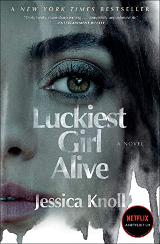 Beispielbild fr Luckiest Girl Alive : A Novel zum Verkauf von Better World Books