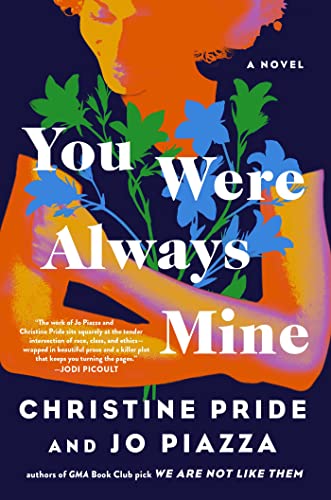 Stock image for You Were Always Mine: A Novel for sale by BooksRun