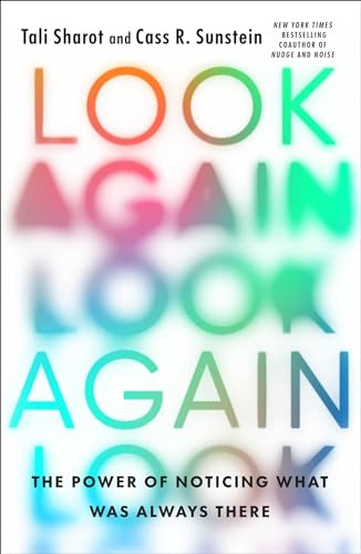 Stock image for Look Again: The Power of Noticing What Was Always There for sale by BooksRun