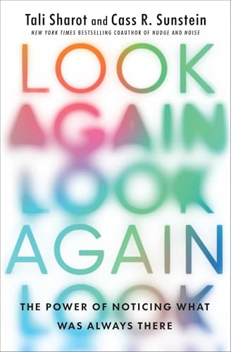 9781668008218: Look Again: The Power of Noticing What Was Always There