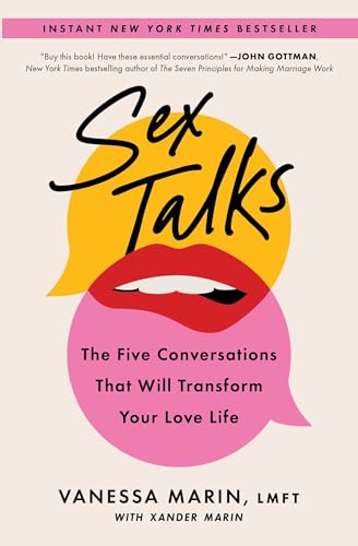 Stock image for Sex Talks: The Five Conversations That Will Transform Your Love Life for sale by Ergodebooks