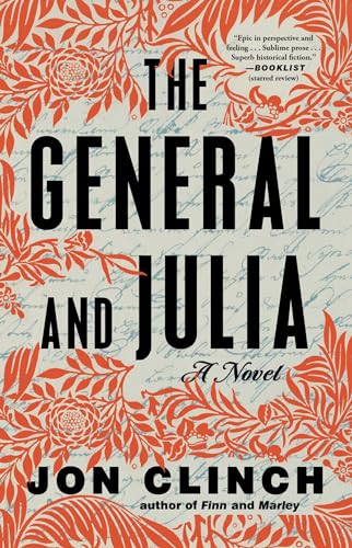 Beispielbild fr The General and Julia: A Novel zum Verkauf von Lakeside Books
