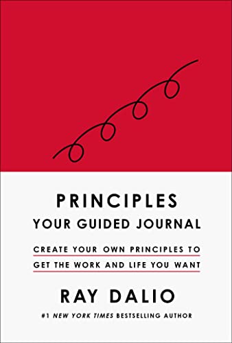 Imagen de archivo de Principles: Your Guided Journal (Create Your Own Principles to Get the Work and Life You Want) a la venta por Housing Works Online Bookstore