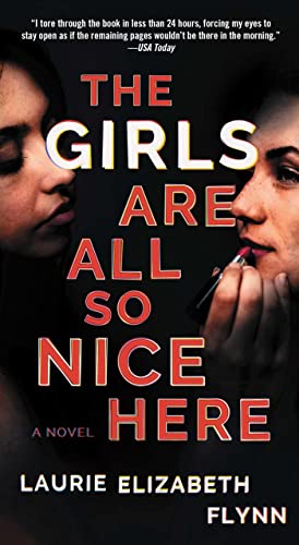 Imagen de archivo de The Girls Are All So Nice Here: A Novel a la venta por Decluttr