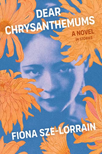 Beispielbild fr Dear Chrysanthemums: A Novel in Stories zum Verkauf von BooksRun