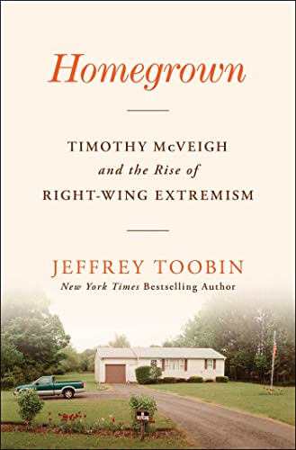 Beispielbild fr Homegrown: Timothy McVeigh and the Rise of Right-Wing Extremism zum Verkauf von WorldofBooks