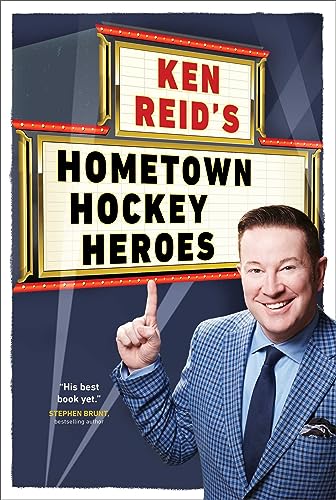 Stock image for Ken Reid's Hometown Hockey Heroes for sale by ThriftBooks-Atlanta