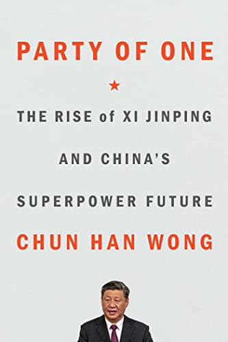 9781668022689: Party of One: The Rise of Xi Jinping and China's Superpower Future