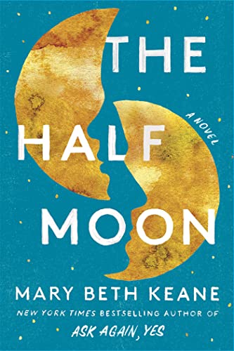 9781668022757: The Half Moon: A Novel