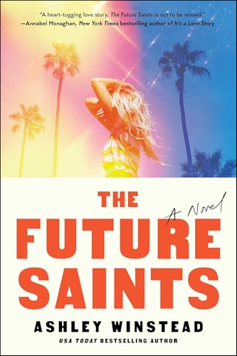 Stock-Bild f�r The Future Saints: A Novel