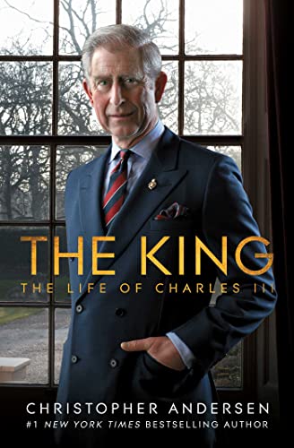 9781668030318: The King: The Life of Charles III