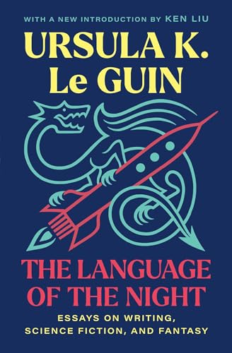 Beispielbild fr The Language of the Night: Essays on Writing, Science Fiction, and Fantasy [Paperback] Le Guin, Ursula K. zum Verkauf von Lakeside Books