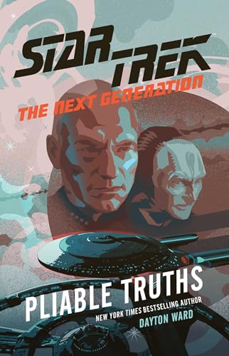 Stock image for Pliable Truths (Star Trek: The Next Generation) for sale by HPB Inc.