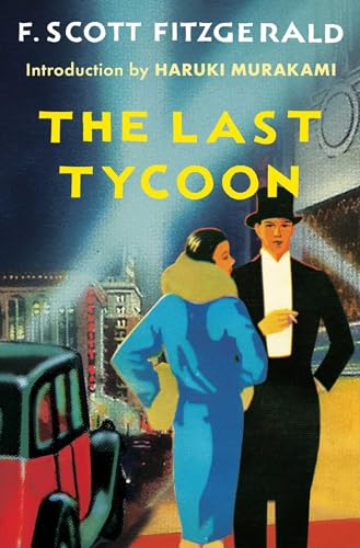 Stock image for The Last Tycoon: An Unfinished Novel (Scribner Classic) for sale by BooksRun