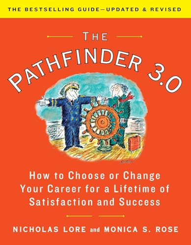 Stock image for The Pathfinder 3.0: How to Choose or Change Your Career for a Lifetime of Satisfaction and Success for sale by Chiron Media