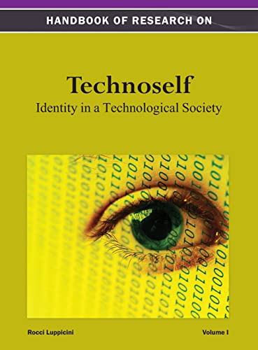 Imagen de archivo de Handbook of Research on Technoself: Identity in a Technological Society Vol 1 a la venta por Ria Christie Collections