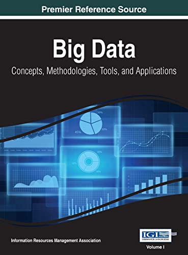 Stock image for Big Data: Concepts; Methodologies; Tools; and Applications; VOL 1 for sale by Ria Christie Collections