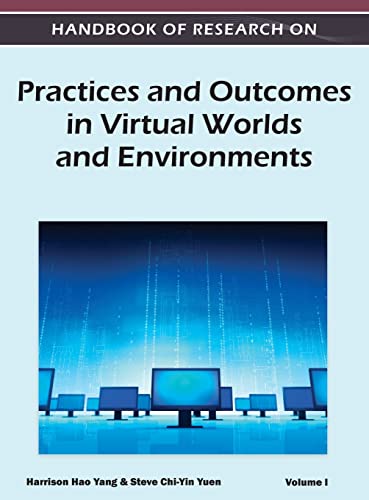 Imagen de archivo de Handbook of Research on Practices and Outcomes in Virtual Worlds and Environments (Volume 1) a la venta por Ria Christie Collections