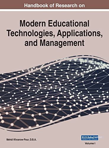 9781668432815: Handbook of Research on Modern Educational Technologies, Applications, and Management, VOL 1