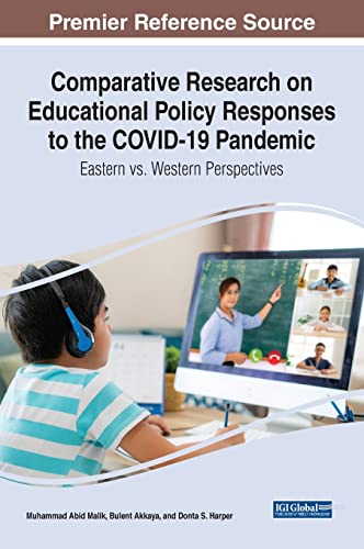 Stock image for Comparative Research on Educational Policy Responses to the Covid-19 Pandemic: Eastern vs. Western Perspectives (Advances in Educational Marketing, Administration, and Leadership) for sale by Lucky's Textbooks
