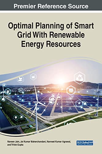 9781668440124: Optimal Planning of Smart Grid With Renewable Energy Resources