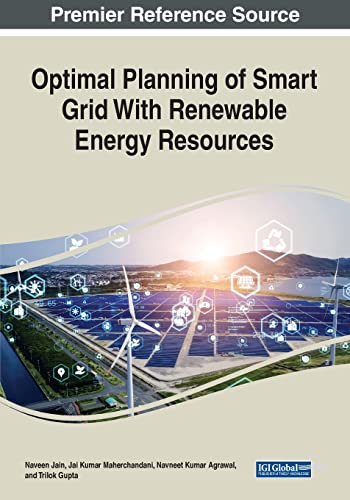 9781668440131: Optimal Planning of Smart Grid With Renewable Energy Resources