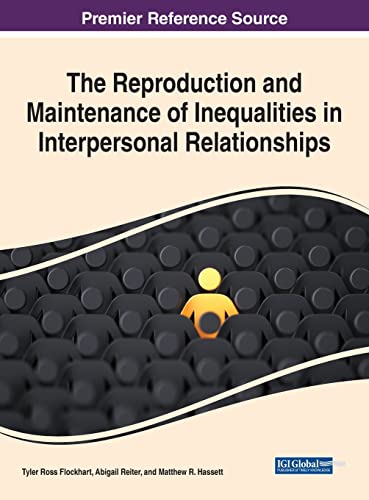 Stock image for The Reproduction and Maintenance of Inequalities in Interpersonal Relationships for sale by PBShop.store US