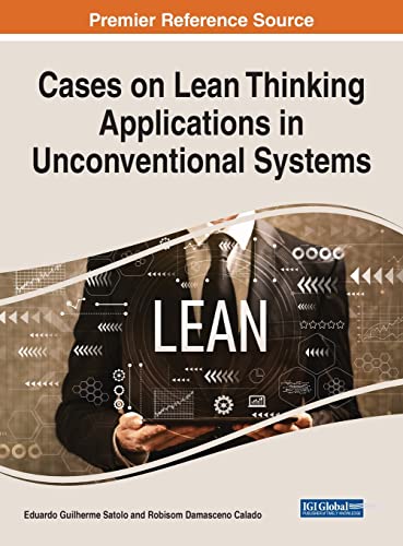 Beispielbild fr Cases on Lean Thinking Applications in Unconventional Systems zum Verkauf von Ria Christie Collections