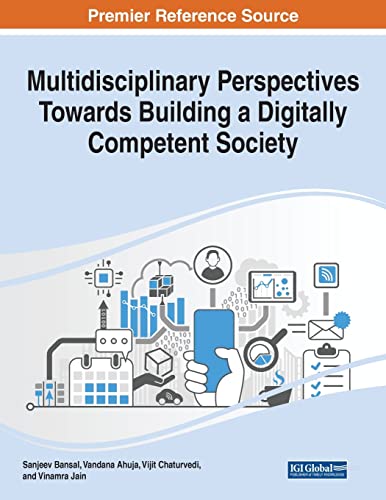 Stock image for Multidisciplinary Perspectives Towards Building a Digitally Competent Society for sale by PBShop.store US