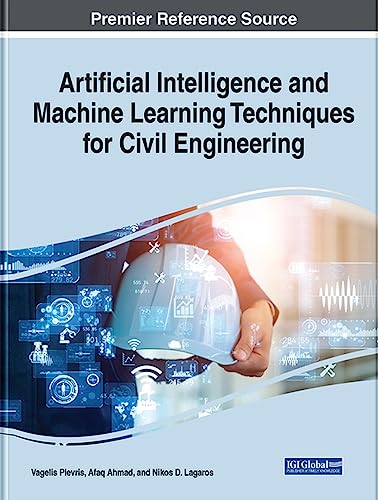 Stock image for Artificial Intelligence and Machine Learning Techniques for Civil Engineering for sale by PBShop.store US