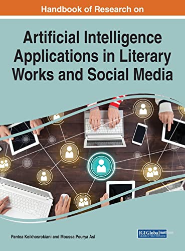 Beispielbild fr Handbook of Research on Artificial Intelligence Applications in Literary Works and Social Media zum Verkauf von Ria Christie Collections