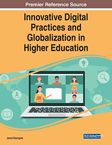 Imagen de archivo de Innovative Digital Practices and Globalization in Higher Education a la venta por PBShop.store US