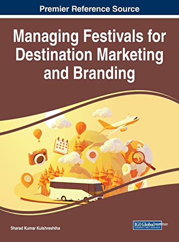 Stock image for Managing Festivals for Destination Marketing and Branding