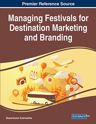 Immagine stock per Managing Festivals for Destination Marketing and Branding