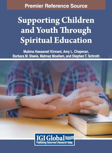 Imagen de archivo de Supporting Children and Youth Through Spiritual Education a la venta por PBShop.store US