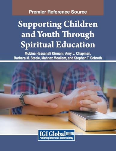 Imagen de archivo de Supporting Children and Youth Through Spiritual Education a la venta por PBShop.store US