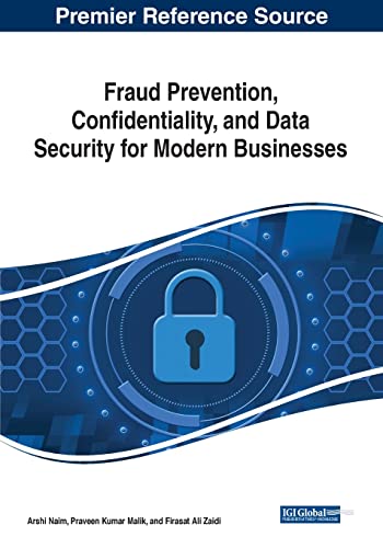 Stock image for Fraud Prevention, Confidentiality, and Data Security for Modern Businesses for sale by PBShop.store US