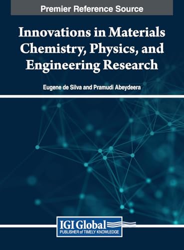 Imagen de archivo de Innovations in Materials Chemistry, Physics, and Engineering Research a la venta por PBShop.store US