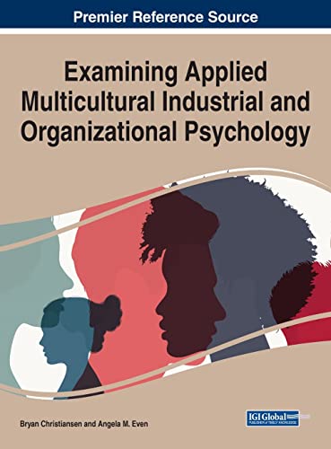 Beispielbild fr Handbook of Research on Examining Applied Multicultural Industrial and Organizational Psychology zum Verkauf von PBShop.store US
